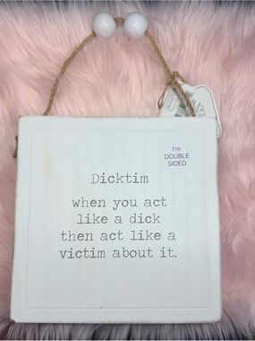 Large White Double-Sided Wooden Decorative Sign with Humorous Quote